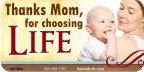 Thanks Mom for Choosing Life (Mom&Babe) 1x2 Envelope Sticker - Click Image to Close